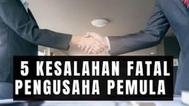 5 Kesalahan Fatal dalam Bisnis